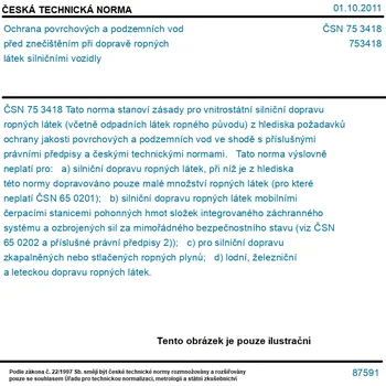 ČSN 75 3418 - Ochrana povrchových a podzemních vod před znečištěním při dopravě ropných látek silničními vozidly - Tisk