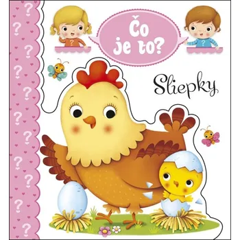 Bystrá hlava Čo je to? Sliepky