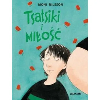 Tsatsiki i miłość - Nilsson Moni