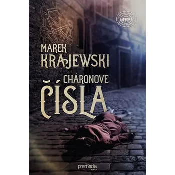 Cháronove čísla - Marek Krajewski