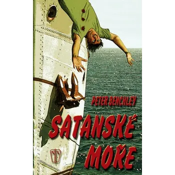 Satanské moře - Peter Benchley