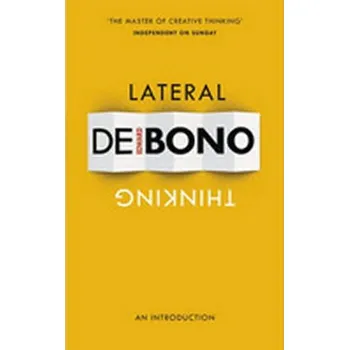 Beletrie pro dospělé Lateral Thinking - An Introduction - Bono Edward de