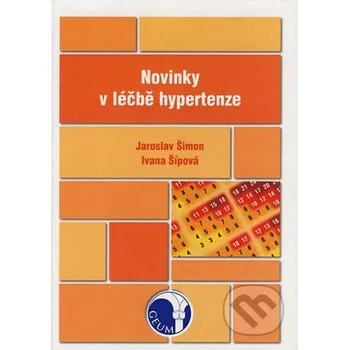 Novinky v léčbě hypertenze - Jaroslav Šimon