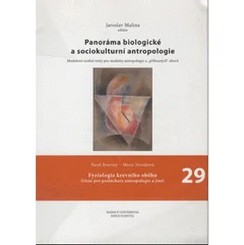 Příroda Fyziologie krevní oběhu (čtení pro posluchače angropologie a jíné) - Bravený, Pavel; Nováková, Mária