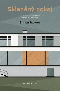 Skleněný pokoj - Simon Mawer (2018, pevná)