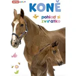 Pohlaď si zvířátko: Koně - Infoa (2019)