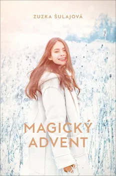 Magický advent - Zuzana Šulajová [SK] (2019, pevná)