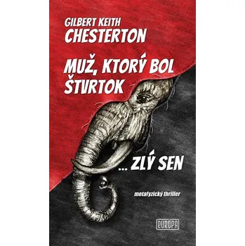 Kniha Muž, ktorý bol Štvrtok - Gilbert Keith Chesterton (E-Kniha)