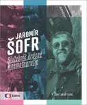 Jaromír Šofr - Jan Lukeš (2020, vázaná)