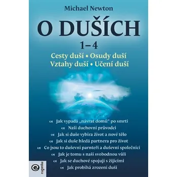 O duších 1-4: Cesty duší, Osudy duší,…