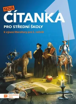 Český jazyk Nová čítanka 1 pro střední školy - Taktik (2020, brožovaná)