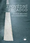 Zpovědní zrcadlo podle skutků…