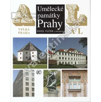 Umění Umělecké památky Prahy - Velká Praha A-L [Bohnice Braník Břevnov Bubeneč Dejvice Holešovice - Bubny Hlubočepy Hloubětín Hostivař Chabry Jinonice Karlín Kbely Kobylisy Košíře Krč Kyje Libeň Liboc Počernice Dolní a Horní]