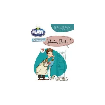 Cizí jazyk Bug Club Independent Julia Donaldson Play Year Two Purple Doctor Doctor - Donaldson, Julia