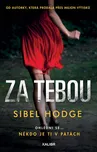 Za tebou - Sibel Hodge (2020, pevná)