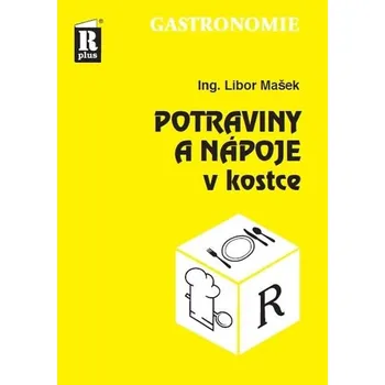 Potraviny a nápoje v kostce - Libor Mašek (1996, brožovaná)