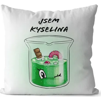 Dekorativní polštářek Polštář Jsem kyselina (Velikost: 40 x 40 cm)