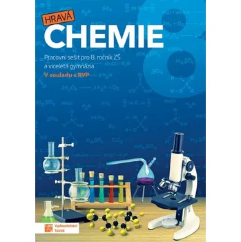 Přírodní věda Hravá chemie 8 - pracovní sešit -