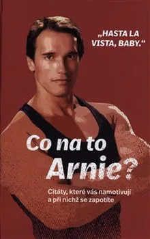 Co na to Arnie? - VIA (2020, vázaná)