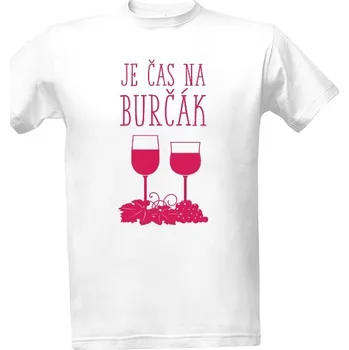 Pánská móda Tričko s potiskem Je čas na burčák 2 pánské