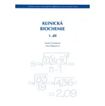 Klinická biochemie 1. díl - Marta Čermáková, Irena Štěpánová (2010, brožovaná)