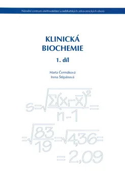 Příroda Klinická biochemie 1. díl - Marta Čermáková, Irena Štěpánová (2010, brožovaná)