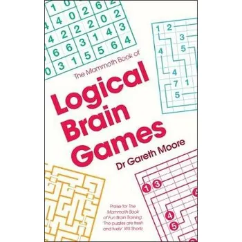 Cizí jazyk Mammoth Book of Logical Brain Games - Moore, Dr Gareth