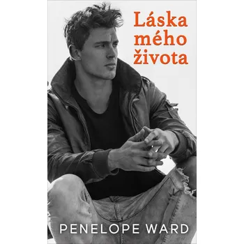 Láska mého života - Penelope Ward (2020, pevná)