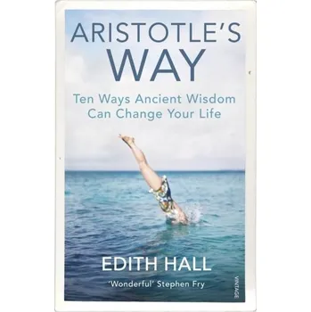 Populárně naučná literatura pro dospělé Aristotle's Way - Hall Edith [EN] (2019, Brožovaná, Vintage Books)