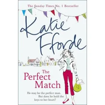 Perfect Match - Fforde, Katie