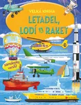 Velká kniha letadel, lodí a raket -…