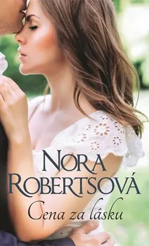 Cena za lásku - Nora Roberts (2020, pevná)