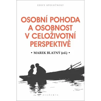 Osobní pohoda a osobnost v celoživotní perspektivě