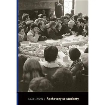 Rozhovory se studenty - Kahn Louis I.