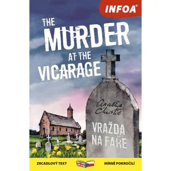 Cizojazyčná kniha The Murder at the Vicarage: Vražda na faře - Agatha Christie [EN/CS] (2017, brožovaná)