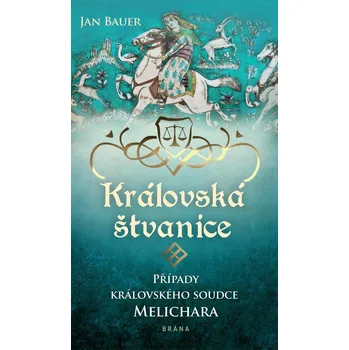 Případy královského soudce Melichara:…