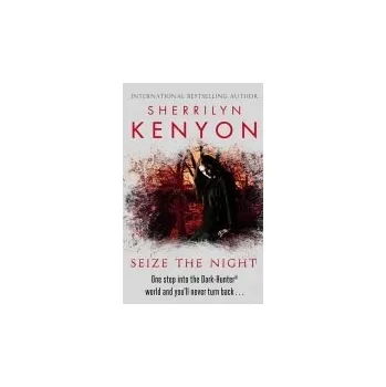 Seize The Night - Kenyon, Sherrilyn