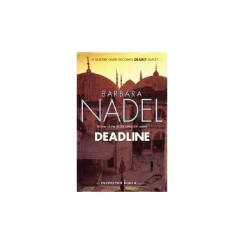 Cizojazyčná kniha Deadline (Inspector Ikmen Mystery 15) - Nadel, Barbara