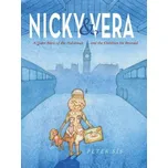 Nicky & Vera: A Quiet Hero of the Holocaust and the Children He Rescued - Petr Sís [EN] (2021, pevná)