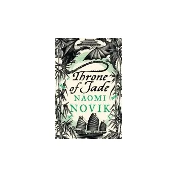 Beletrie pro dospělé Throne of Jade - Novik, Naomi