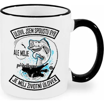 Hrnek - Životní úlovek - přítelkyně