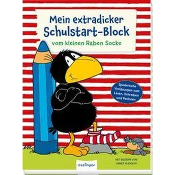 První čtění Der kleine Rabe Socke: Mein extradicker Schulstart-Block - Moost, Nele
