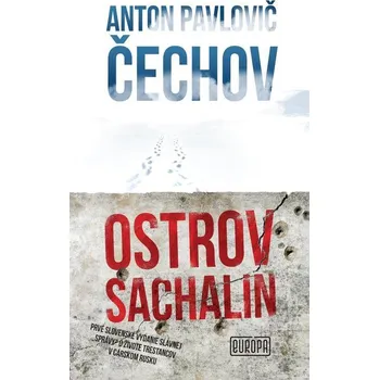 Kniha Ostrov Sachalin - Anton Pavlovič Čechov (E-Kniha)