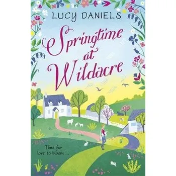 Učebnice Springtime at Wildacre - Daniels, Lucy
