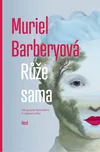 Růže sama - Muriel Barberyová (2021,…