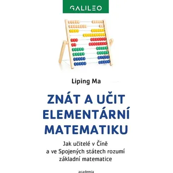 Znát a učit elementární matematiku - Liping Ma