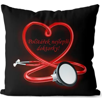 Dekorativní polštářek Polštářek Nejlepší doktorky (Velikost: 40 x 40 cm)