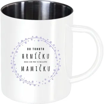 Nerezový hrnek Kávu pro tu nejlepší mamičku
