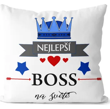 Dekorativní polštářek Polštář Nejlepší boss (Velikost: 40 x 40 cm)