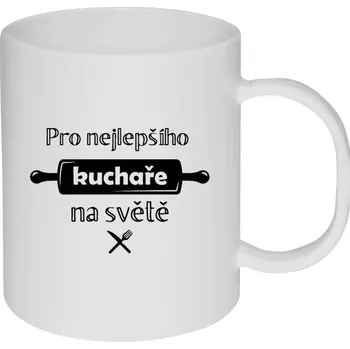 Hrnek 330 ml - plastový Pro nejlepšího kuchaře na světe